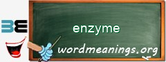 WordMeaning blackboard for enzyme